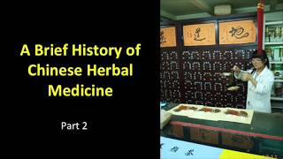 History of Chinese Herbal Medicine Part 2