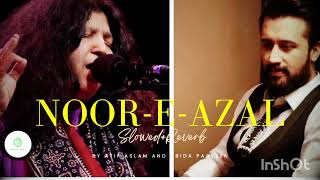Noor-E-Azal Hamd by Atif Aslam and Abida Parveen 2017 OST Pakistan || SoFi Channel Studio