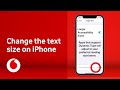 How to change the text size on iPhone | Accessibility support | Vodafone UK