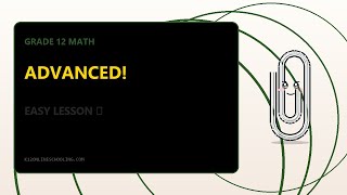 Unlocking Advanced Probability and Statistical Inference | Grade 12 Math & Homeschool Lesson