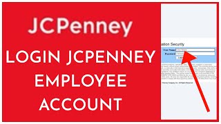 JCPenney Employee Login: How to Login JCPenney Employee Portal 2023?