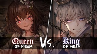 Nightcore ↬ queen VS. king of mean  [NV | SV]