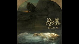 Silver - Farewell To Life (2022) - 𝘋𝘦𝘮𝘰