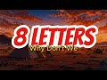 8 LETTERS - Why Don't We