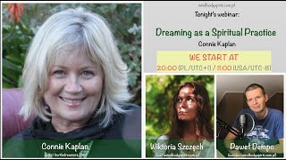 Connie Kaplan - Dreaming as a Spiritual Practice