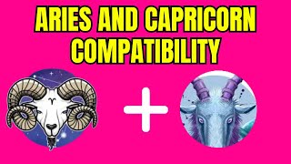 Aries and Capricorn Compatibility