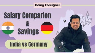 Salary Comparison and Savings | India with Germany | Life in Germany | Study and jobs in Germany