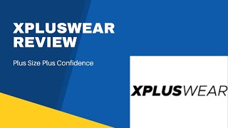 XPlus Wear Review!  Stylin Plus Size clothes.