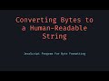 Bytes to Human Readable String