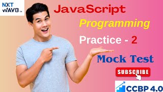 JavaScript Programming Practice - 2 | Placement Preparation | CCBP | Nxtwave