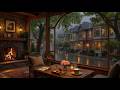 Cozy Indoor Café During Beautiful Rain ☕ Relaxing Jazz Piano & Fire Crackles For Calm Study