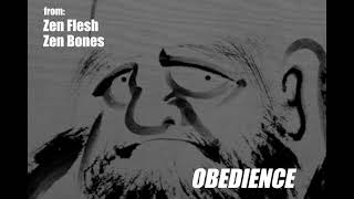 from Zen Bones, Zen Flesh: Obedience