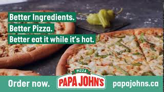 Papa John's Pizza Canada - Flavour Moments - Better Ingredients. Better Pizza.