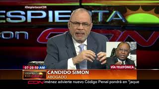 Entrevista al abogado Cándido Simón en Despierta con CDN