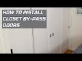 How to install sliding closet by-pass doors