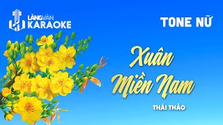 Xuân Miền Nam | Thái Thảo | Karaoke Nhạc Xuân 2022