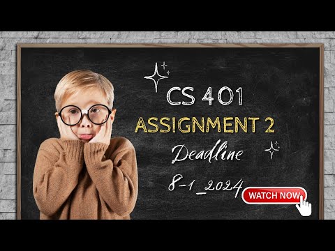 Cs401 Assignment 2 Solution - YouTube