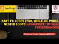 Part 17: loops | for, while, do while, nested loops(JavaScript Tutorial for Beginners)