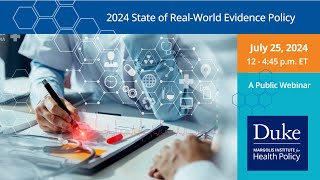 2024 State of Real World Evidence Policy