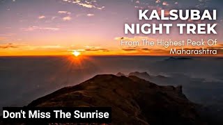 The Best Way To Get A View Of Sunrise From Everest ll Kalsubai Night Trek ll Kalsubai Sunrise Trek