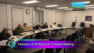 February 27, 2018: Des Moines Water Works Board of Water Works Trustees Meeting