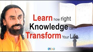 LEARN How Right Knowledge can Transform your Life | Swami Mukundananda