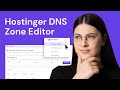 How to Use Hostinger’s DNS Zone Editor (2024) | A Step-by-Step Tutorial