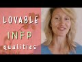 The most LOVABLE qualities of the INFP