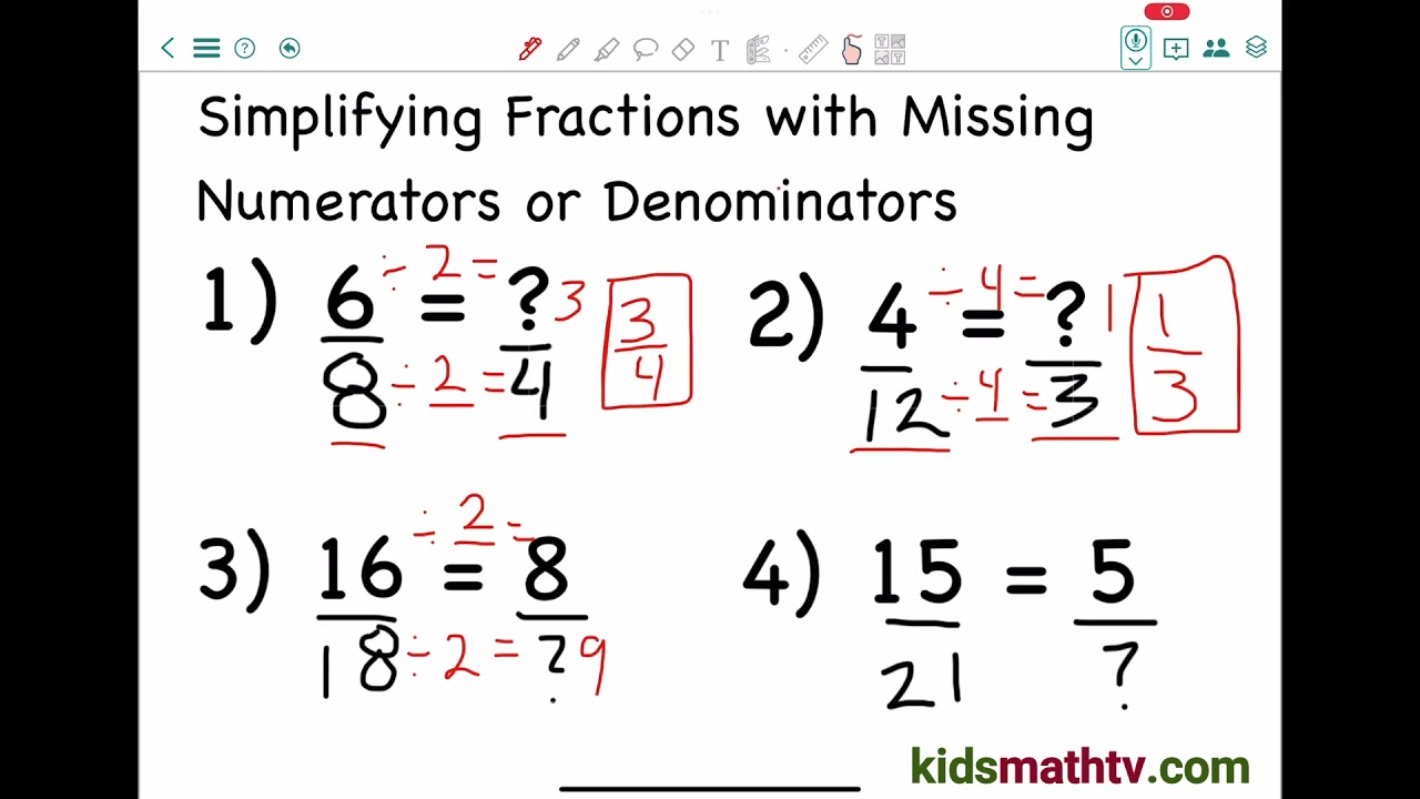 Simplifying Fractions With Missing Numerators And Denominators Video