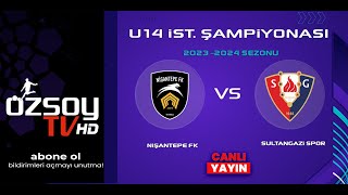 NİŞANTEPE FK - SULTANGAZİ SPOR | U14 İST. ŞAMPİYONASI