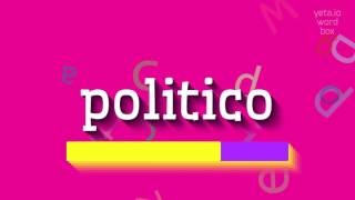 როგორ გამოთქვათ POLITICO?  #პოლიტიკა (HOW TO PRONOUNCE POLITICO? #politico)