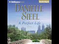 A Perfect Life By Danielle Steel | Audiobook Full