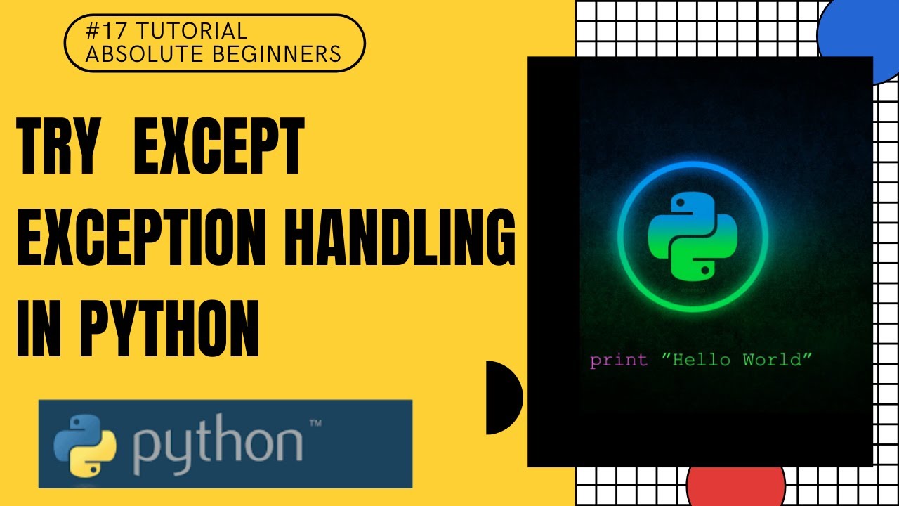 #17 Try Except Exception Handling In Python | Python Tutorial For ...