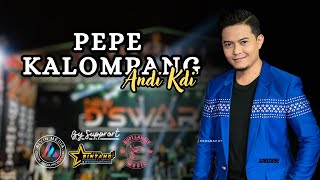 NEW D'SWARA II  PEPE KELOMPANG II ANDI KDI  II LIVE GEGER BANGKALAN