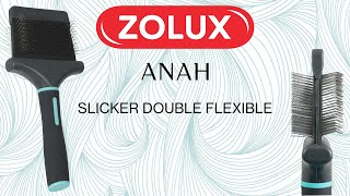 Brosserie ANAH - Slicker double flexible pour chien - ZOLUX