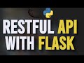 Building a RESTful API with Flask and Flask RESTful