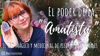 El poder de la AMATISTA - El uso MAGICO y MEDICINAL de piedras y minerales.