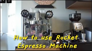 How to use Rocket Espresso Machine