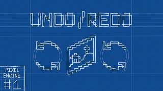 Undo/Redo — Pixel Engine devlog #1