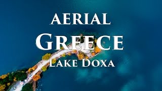 Λίμνη Δόξα - Lake Doxa | Phantom 3 | Greece