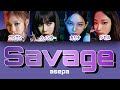 Savage - aespa(에스파) 【パート分け/日本語字幕/歌詞/和訳/カナルビ】