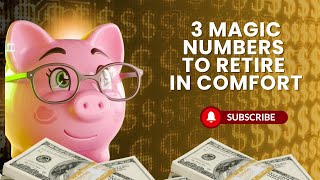 Can These 3 Numbers Make Retirement Easy?