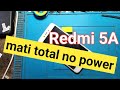 redmi 5A mati total / no power