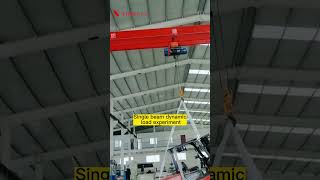 Single Beam Dynamic Load Test  #shortsvideo #overheadcrane