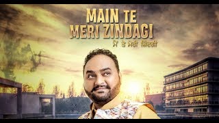 New Heart Touching Emotional Love Song | Main Te Meri Zindagi | Sukhbir Rana |  Satrang Entertainers