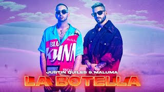 Justin Quiles, @Maluma_  -  La Botella ( Oficial)