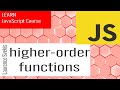 Mastering Higher Order Functions in JavaScript.