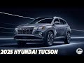 2025 Hyundai Tucson: All-New Features and Performance!