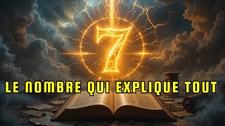 Le Numéro 7 : La Prophétie Cachée dans la Bible Que Peu Peuvent Déchiffrer !