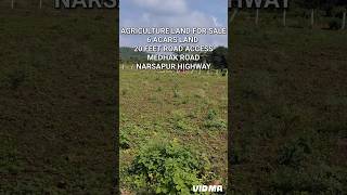 6 ACARS AGRICULTURE LAND FOR SALE // NARSAPUR HIGHWAY // MEDAK // 9000865981.